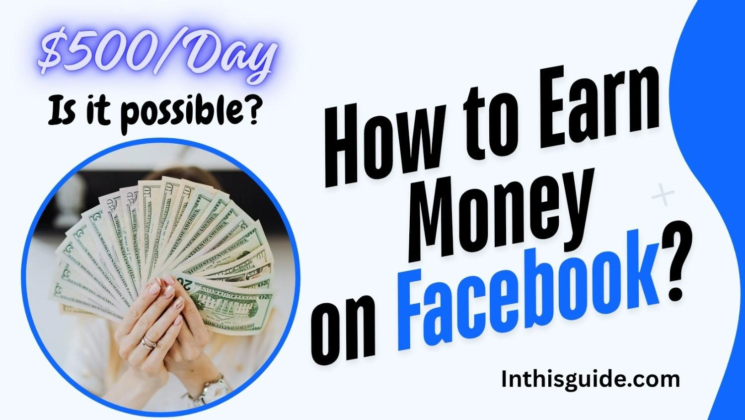 How to earn money on Facebook $500 every day